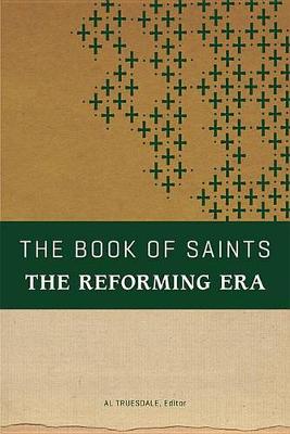 Cover of The Book of Saints: The Reforming Era