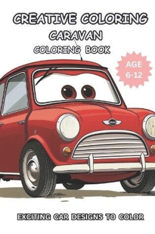 Cover of Creative Coloring Caravan