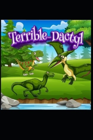 Cover of Terrible-Dactyl