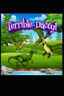 Book cover for Terrible-Dactyl