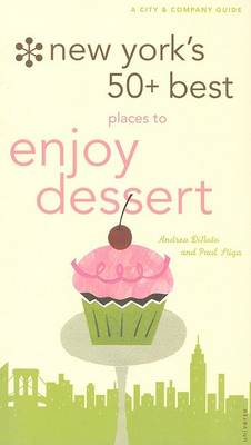 Book cover for New York's 50 Best Places to Eat Dessert