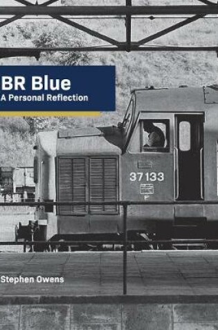 Cover of BR Blue: A Personal Reflection