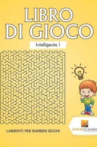 Cover of Libro Di Gioco Intelligente 1