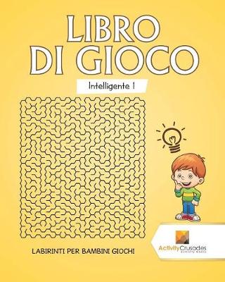 Book cover for Libro Di Gioco Intelligente 1