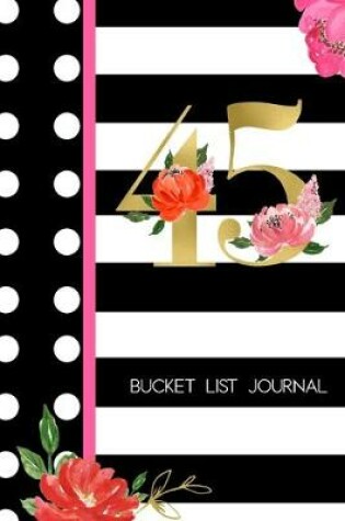 Cover of 45 Bucket List Journal