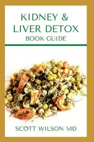 Cover of Kidney & Liver Detox Book Guide