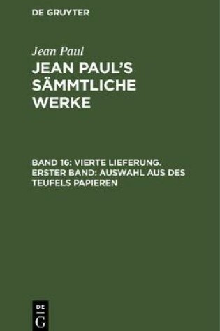 Cover of Vierte Lieferung. Erster Band: Auswahl Aus Des Teufels Papieren