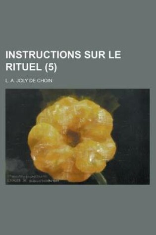 Cover of Instructions Sur Le Rituel (5)