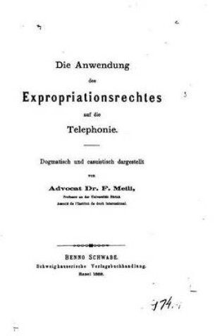 Cover of Die Anwendung des Expropriationsrechtes