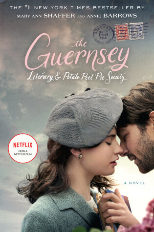 Cover of The Guernsey Literary and Potato Peel Pie Society (Movie Tie-In Edition)