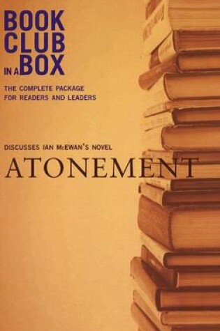 Cover of "Bookclub-in-a-Box" Discusses the Novel "Atonement"
