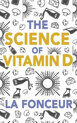 Book cover for The Science of Vitamin D
