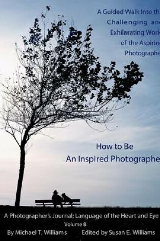 Cover of How to Be an Inspired Photographer