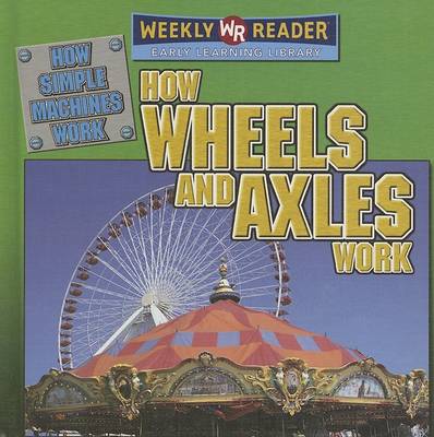 Cover of How Wheels and Axles Work