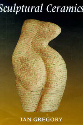 Cover of Sculptural Ceramics