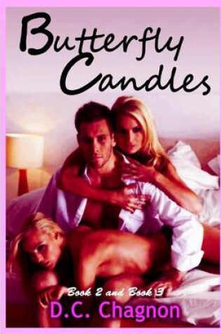 Cover of Butterfly Candles, Book Two and Book Three