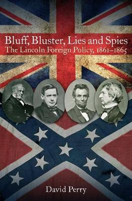 Book cover for Bluff, Bluster, Lies and Spies