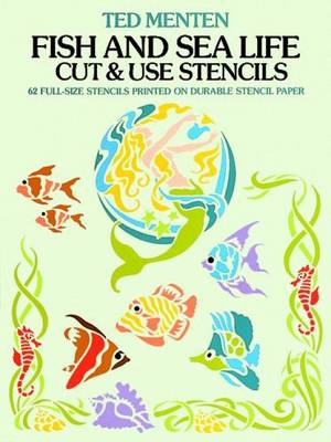 Book cover for Fish and Sea Life Cut and Use Stencils