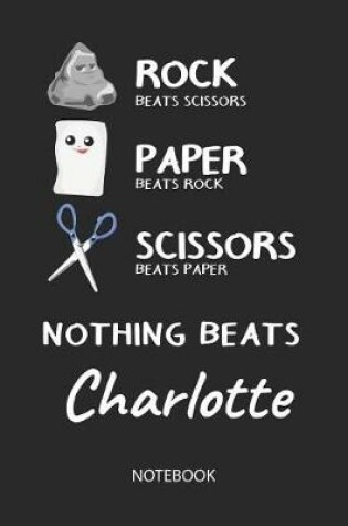 Cover of Nothing Beats Charlotte - Notebook
