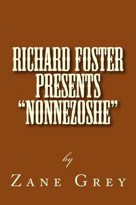 Cover of Richard Foster Presents "Nonnezoshe"