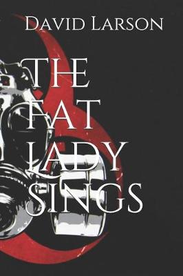 Book cover for The Fat Lady Sings