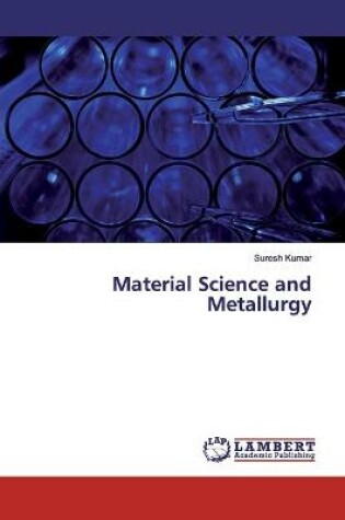 Cover of Material Science and Metallurgy