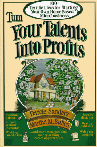 Cover of Turn Your Talents Into Profits