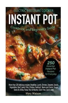 Book cover for Electric Pressure Cooker Instant Pot Cookbook and Beginner's Guide