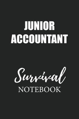 Book cover for Junior Accountant Survival Notebook