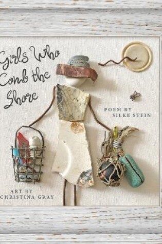 Cover of Girls Who Comb the Shore