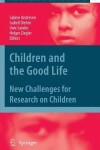 Book cover for Children and the Good Life