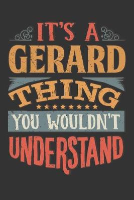 Book cover for Its A Gerard Thing You Wouldnt Understand