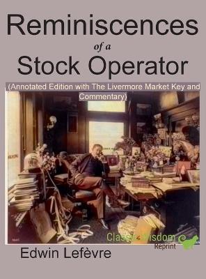 Book cover for Reminiscences of a Stock Operator (Annotated Edition)