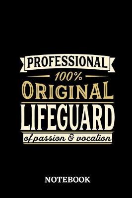 Book cover for Professional Original Lifeguard Notebook of Passion and Vocation