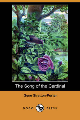 Book cover for The Song of the Cardinal (Dodo Press)