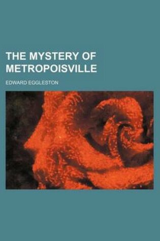 Cover of The Mystery of Metropoisville