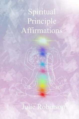 Cover of Spiritual Principle Affirmations