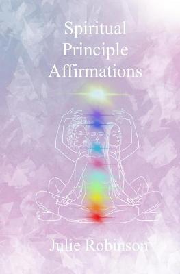 Book cover for Spiritual Principle Affirmations