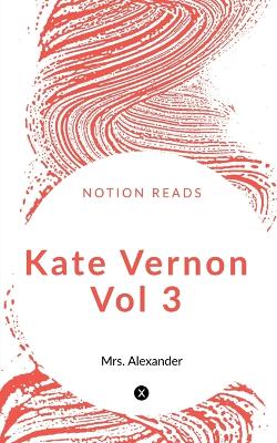 Book cover for Kate Vernon Vol3