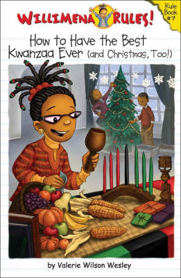 Book cover for Willimena Rules: How To Have The Best Kwanzaa Ever (and Christmas Too!)