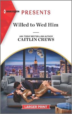 Book cover for Willed to Wed Him