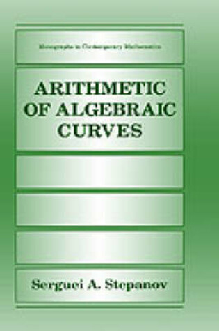 Cover of Arithmetic of Algebraic Curves