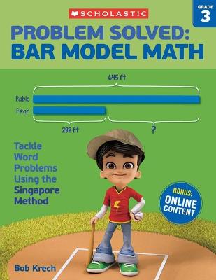 Book cover for Problem Solved: Bar Model Math: Grade 3