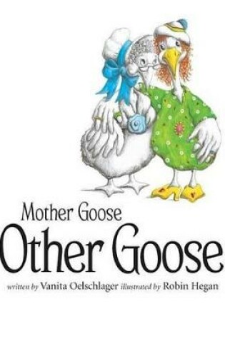 Cover of Mother Goose, Other Goose