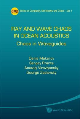 Book cover for Ray And Wave Chaos In Ocean Acoustics: Chaos In Waveguides