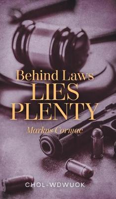 Book cover for Behind Laws Lies Plenty