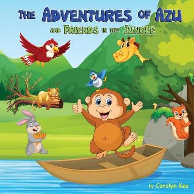 Cover of The Adventures of Azu and Friends in the Jungle