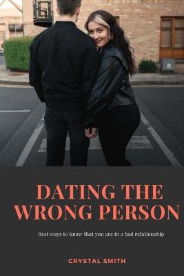 Book cover for Dating the Wrong Person