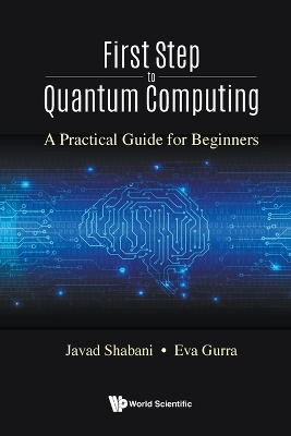 Book cover for First Step To Quantum Computing: A Practical Guide For Beginners