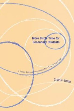 Cover of More Circle Time for Secondary Students